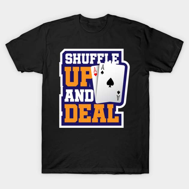 Funny Poker Gift I Texas Holdem Poker Player Poker TShirt TeePublic